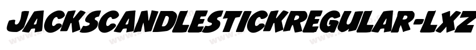 JacksCandlestickRegular-LXzy字体转换