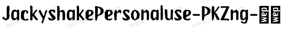 JackyshakePersonaluse-PKZng字体转换