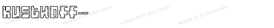 kustwoff字体转换