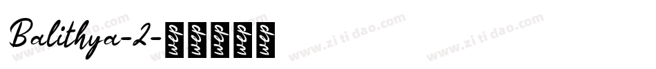 Balithya-2字体转换