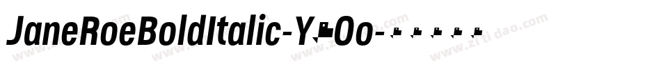 JaneRoeBoldItalic-Y2Oo字体转换