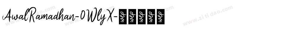 AwalRamadhan-0WlyX字体转换