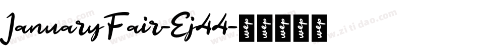 JanuaryFair-Ej44字体转换