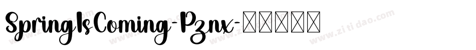 SpringIsComing-Pznx字体转换