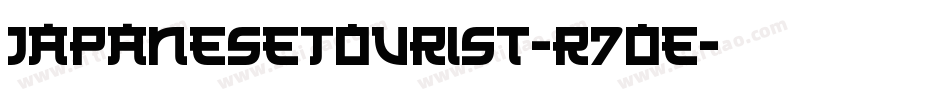 JapaneseTourist-R7oe字体转换