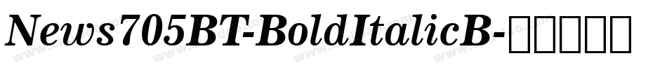 News705BT-BoldItalicB字体转换