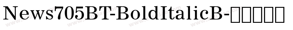 News705BT-BoldItalicB字体转换