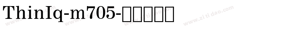 ThinIq-m705字体转换