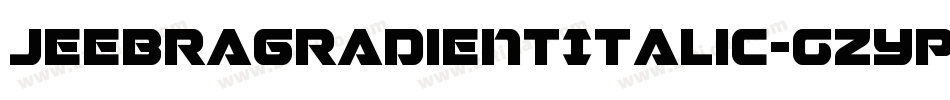 JeebraGradientItalic-gzYp字体转换