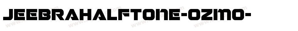 JeebraHalftone-ozmo字体转换