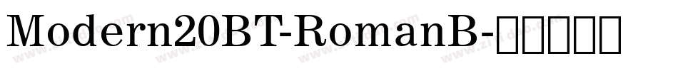 Modern20BT-RomanB字体转换