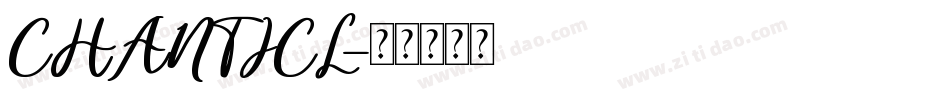 CHANTICL字体转换