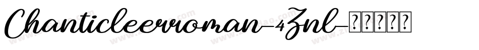 Chanticleerroman-4Znl字体转换