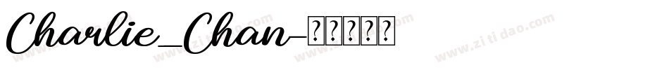 Charlie_Chan字体转换