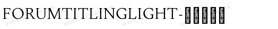ForumTitlingLight字体转换