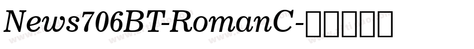 News706BT-RomanC字体转换