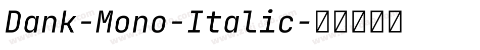 Dank-Mono-Italic字体转换