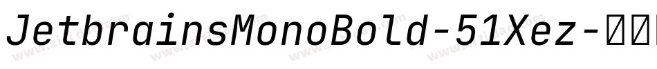 JetbrainsMonoBold-51Xez字体转换