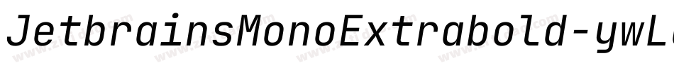 JetbrainsMonoExtrabold-ywLd5字体转换
