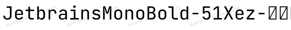 JetbrainsMonoBold-51Xez字体转换