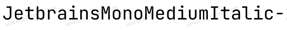 JetbrainsMonoMediumItalic-1GDgL字体转换