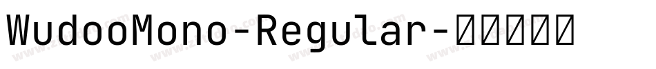 WudooMono-Regular字体转换