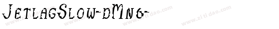 JetlagSlow-dMn6字体转换