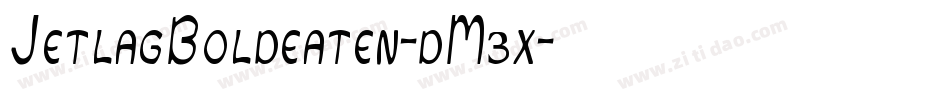 JetlagBoldeaten-dM3x字体转换