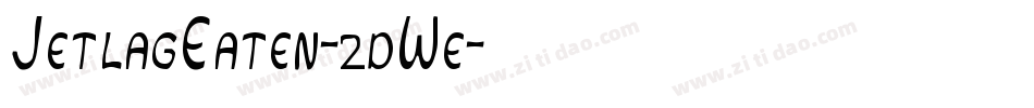JetlagEaten-2dWe字体转换