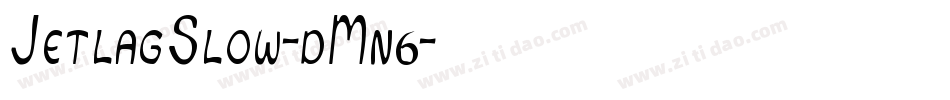 JetlagSlow-dMn6字体转换