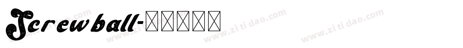 Screwball字体转换