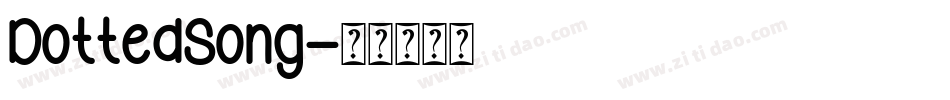 DottedSong字体转换