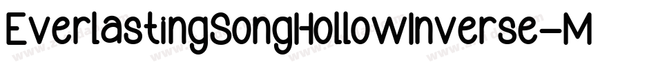EverlastingSongHollowInverse-MRWr字体转换