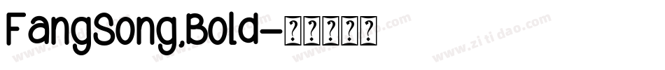 FangSong,Bold字体转换