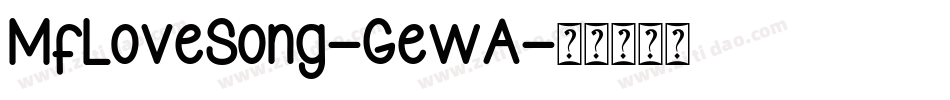 MfLoveSong-GewA字体转换