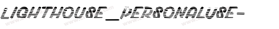 Lighthouse_PersonalUse字体转换