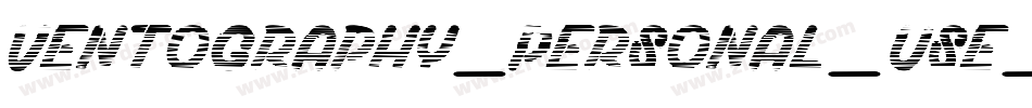 Ventography_Personal_Use_Only字体转换