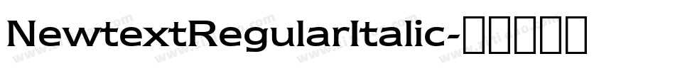 NewtextRegularItalic字体转换