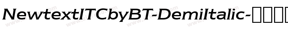 NewtextITCbyBT-DemiItalic字体转换