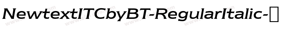 NewtextITCbyBT-RegularItalic字体转换