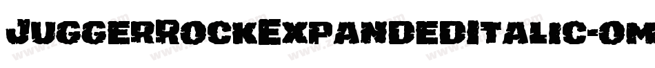 JuggerRockExpandedItalic-omDA字体转换