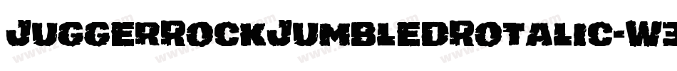 JuggerRockJumbledRotalic-W3M4字体转换