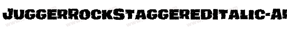 JuggerRockStaggeredItalic-Aro2字体转换