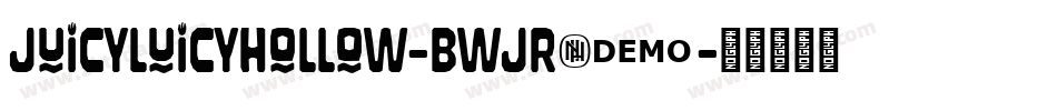JuicyLuicyHollow-BWjr8字体转换