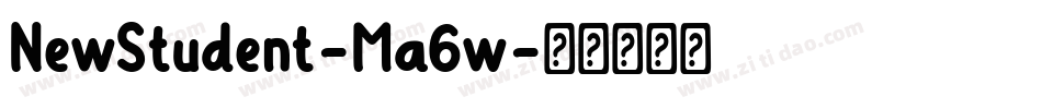 NewStudent-Ma6w字体转换