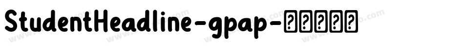 StudentHeadline-gpap字体转换