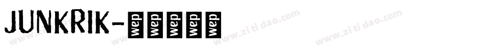 JUNKRIK字体转换