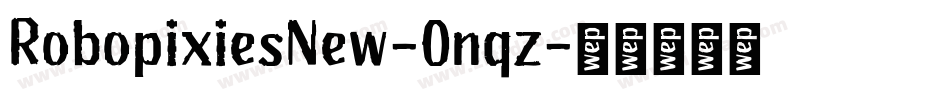 RobopixiesNew-0nqz字体转换