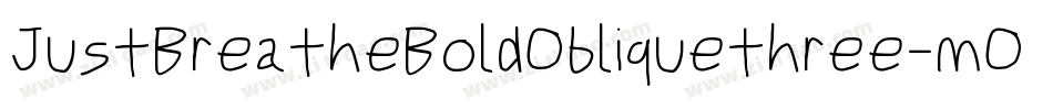 JustBreatheBoldObliquethree-mOAj字体转换
