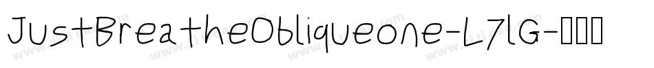 JustBreatheObliqueone-L7lG字体转换